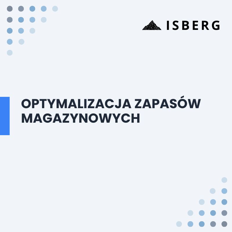 Optymalizacja zapasów magazynowych