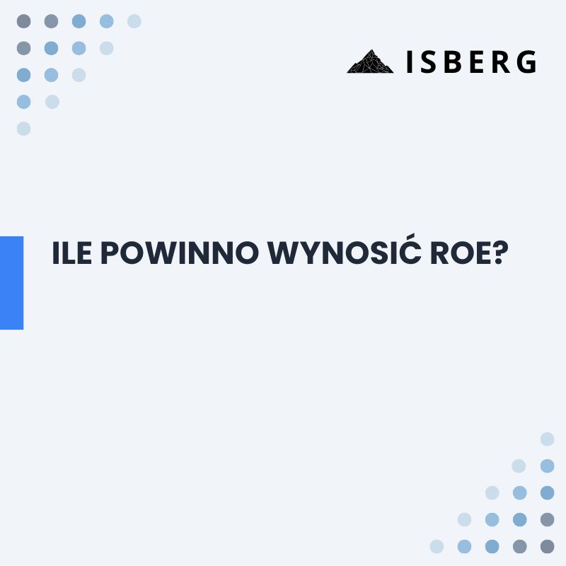 Ile powinno wynosić ROE