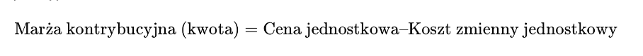 Marża kontrybucyjna kwotowa - wzór