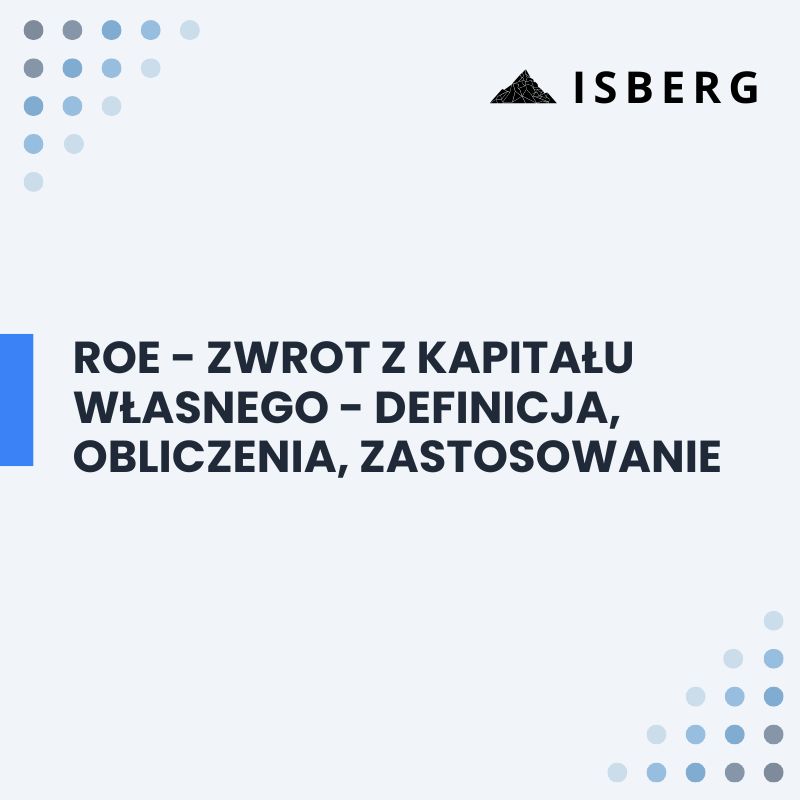 ROE - Zwrot z kapitały własnego