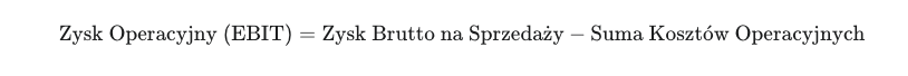Zysk operacyjny EBIT wzór
