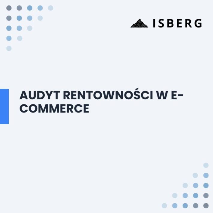 Audyt rentowności w e-commerce