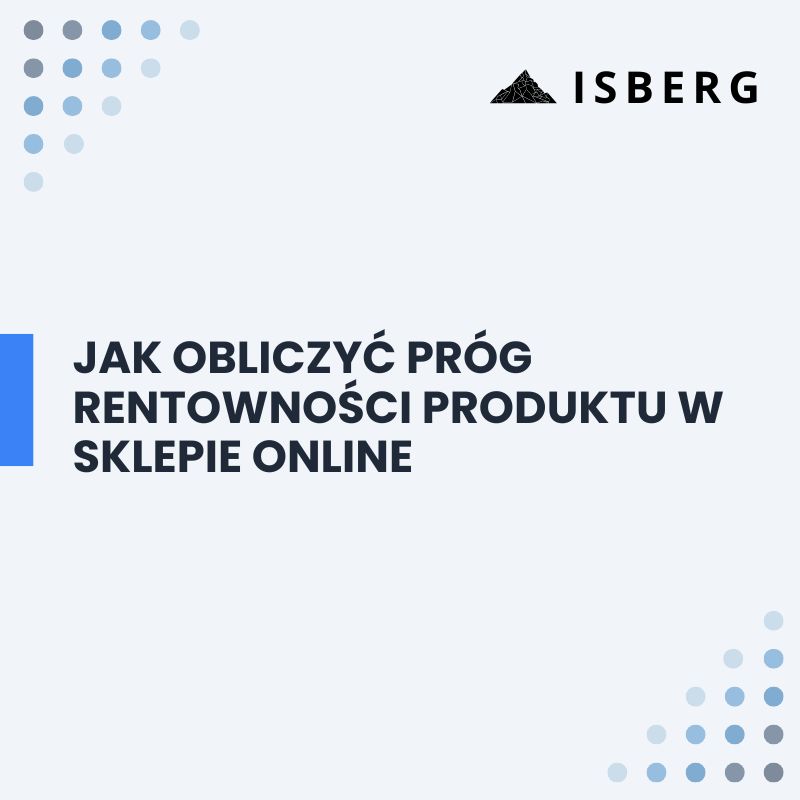 jak obliczyć próg rentowności produktu