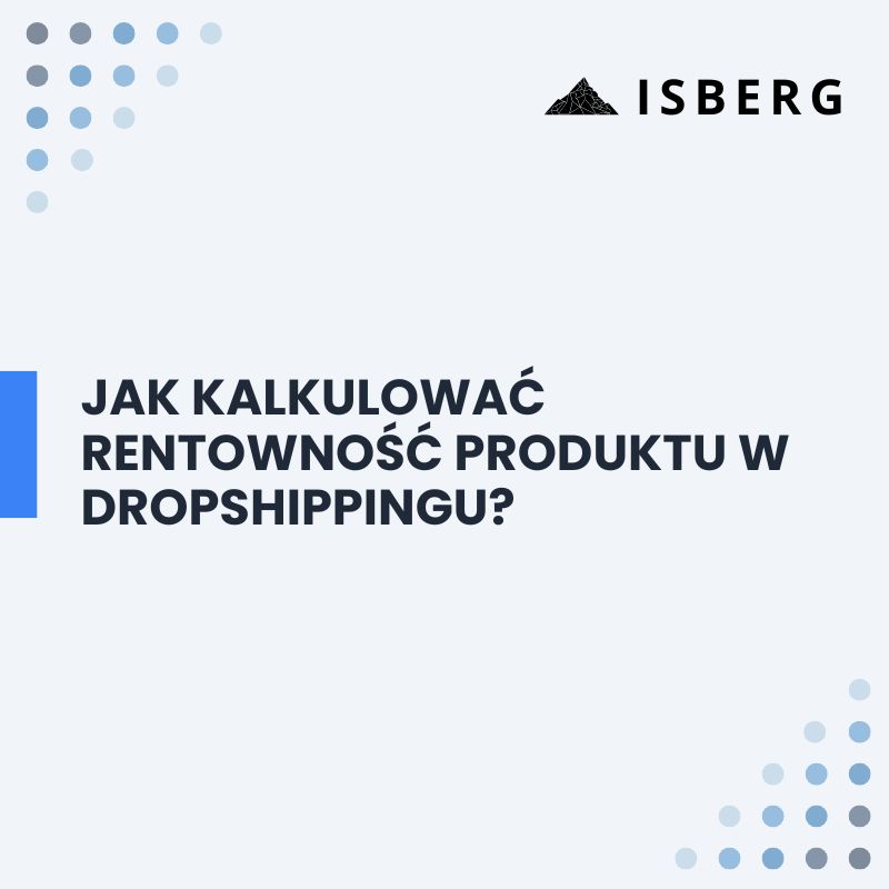 kalkulacja rentowności w dropshippingu