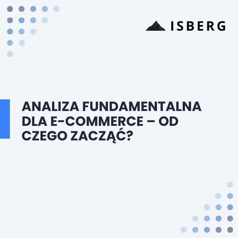 analiza fundamentalna w e-commerce